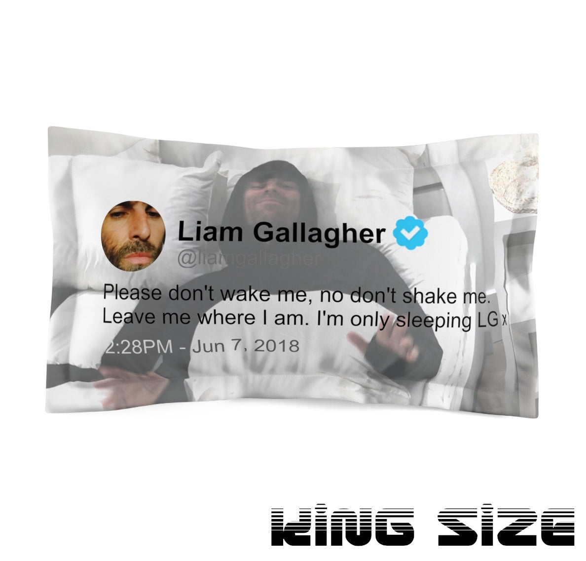 Liam Gallagher 'I'm only sleeping' Pillow Case