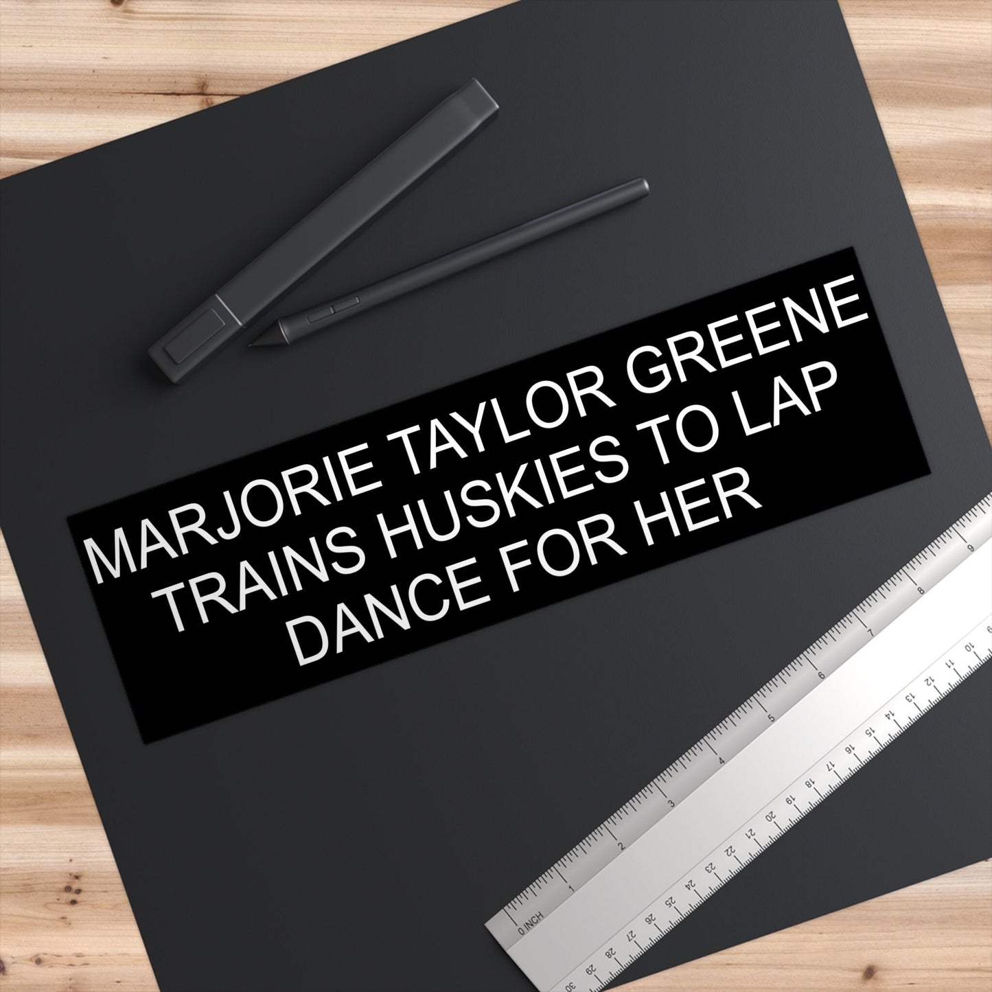 Marjorie Taylor Greene, HUSKIES, PSA Bumper Stickers from the 'This Man Ate My Son' Collection