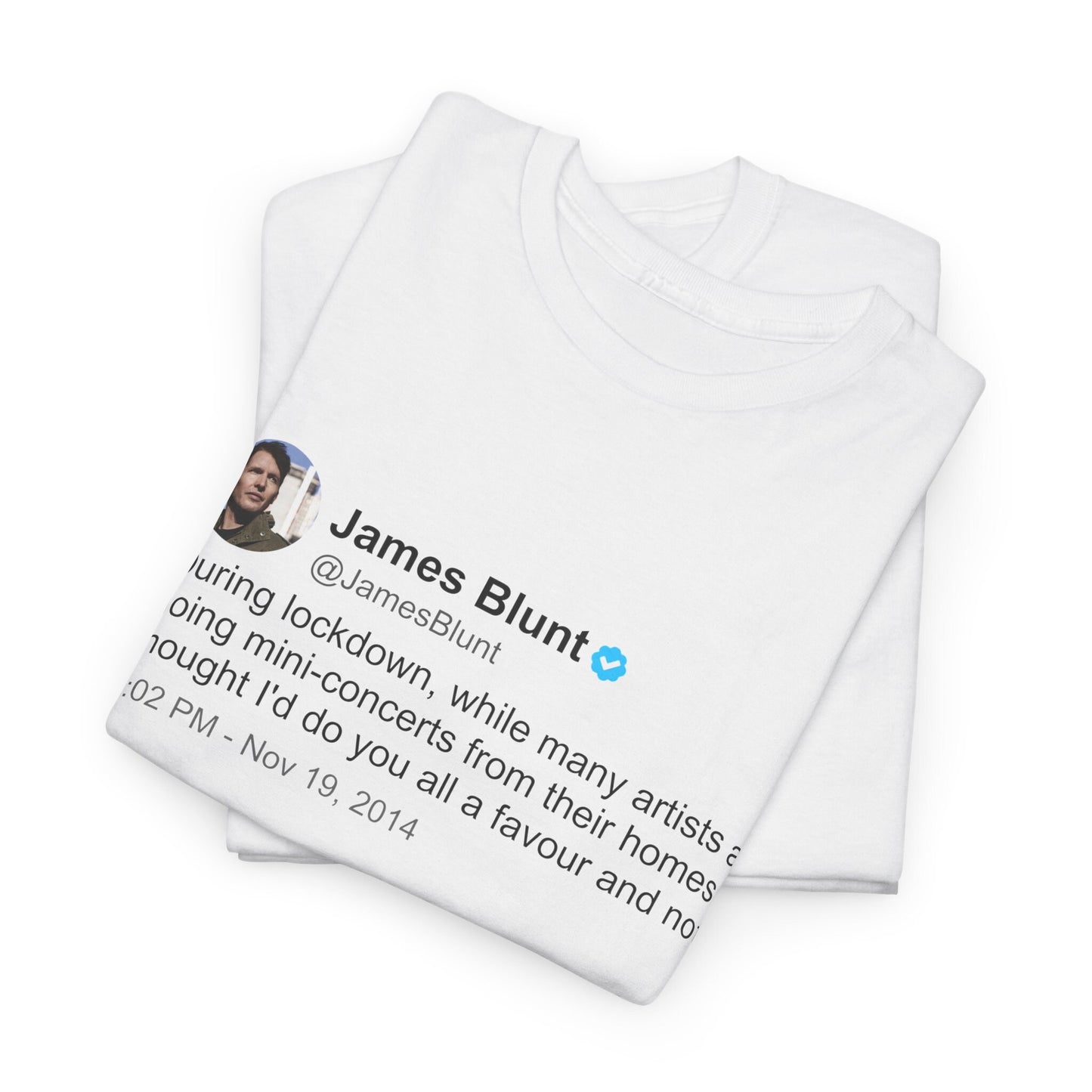 James Blunt Lockdown T Shirt | Twitter Classics