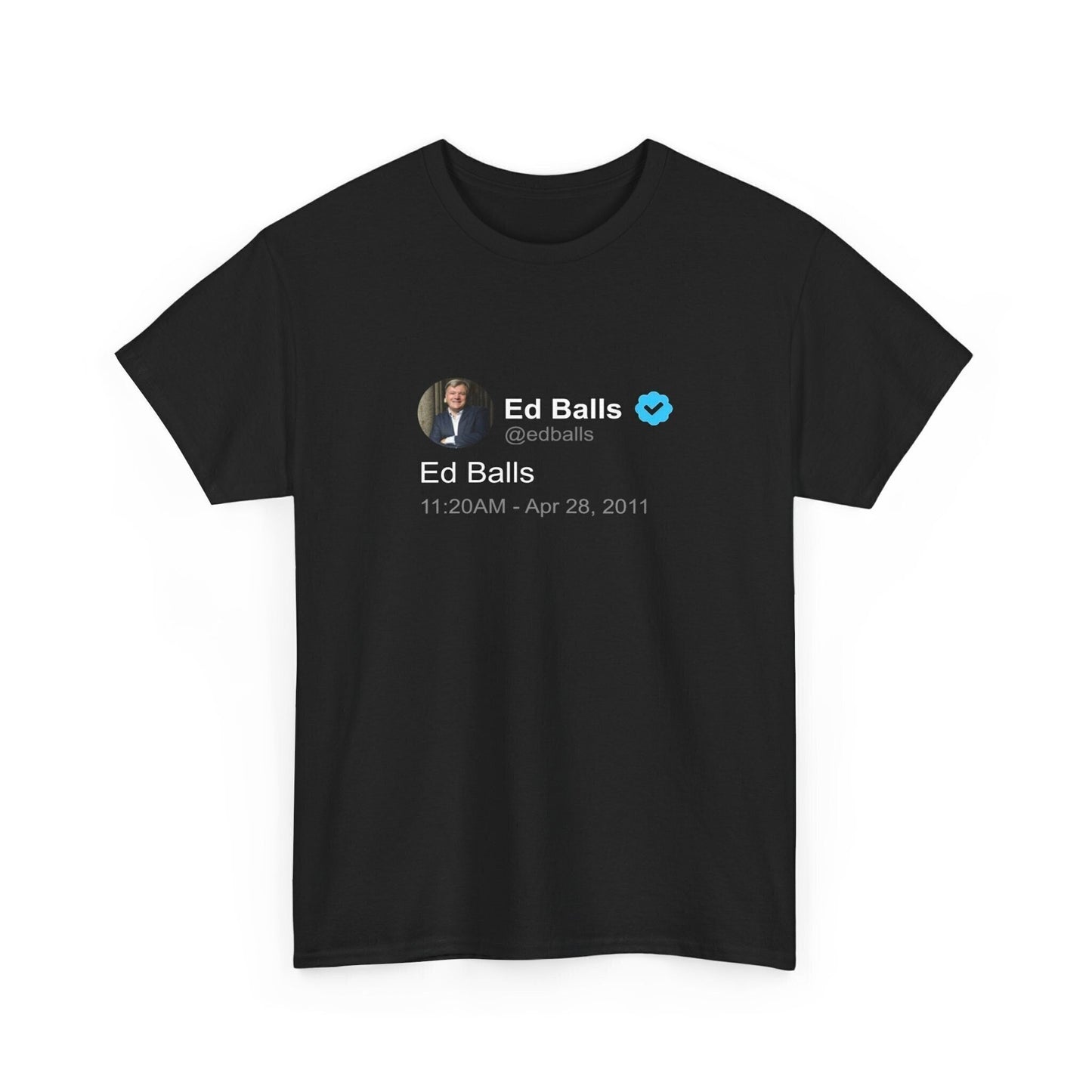 Ed Balls T Shirt | Twitter Classics (Ed Balls)