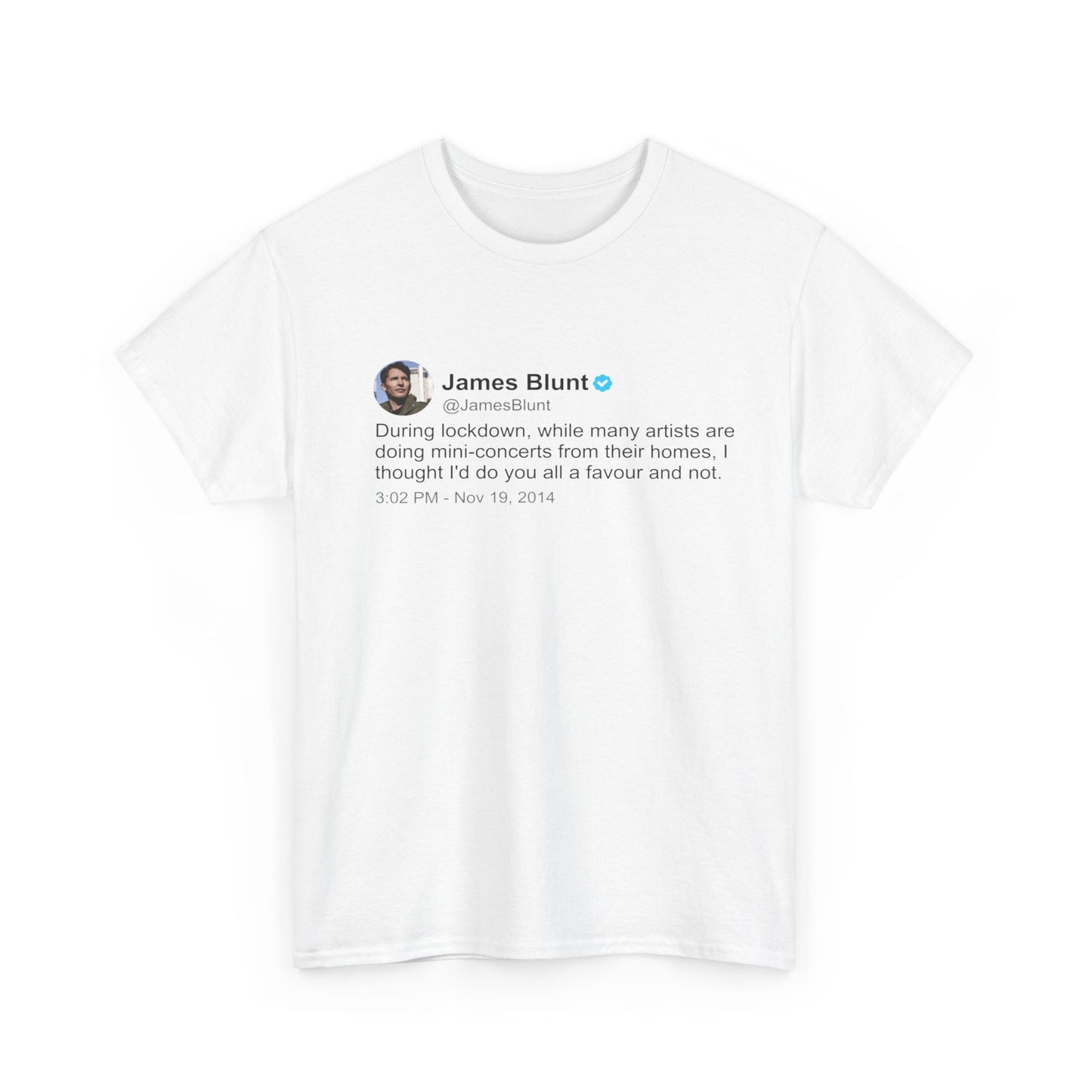 James Blunt Lockdown T Shirt | Twitter Classics