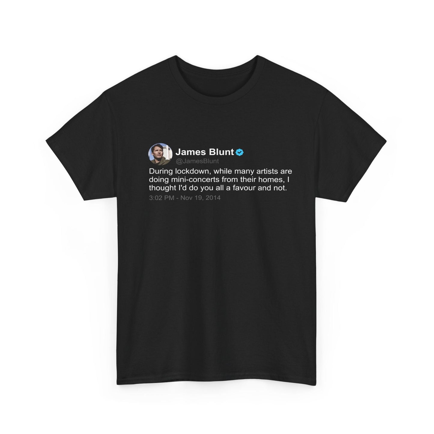 James Blunt Lockdown T Shirt | Twitter Classics