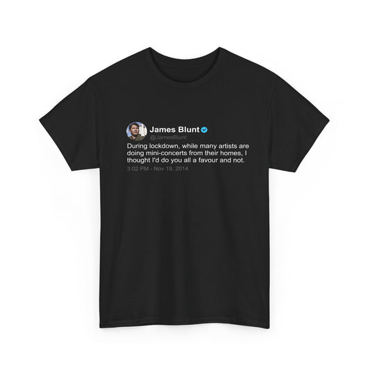 James Blunt Lockdown T Shirt | Twitter Classics