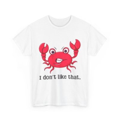 Superstore, I dont like that, T shirt