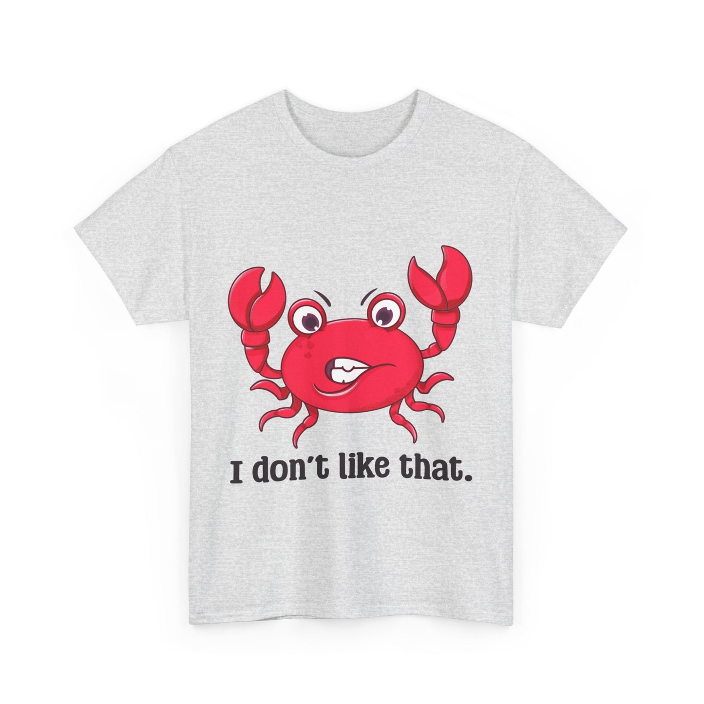 Superstore, I dont like that, T shirt