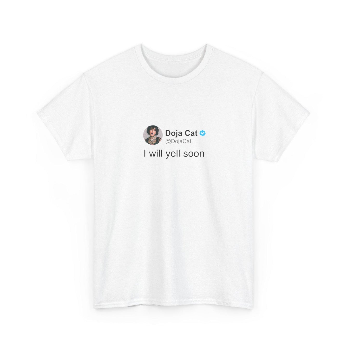 Doja Cat 'I will yell soon' T Shirt | Twitter Classics