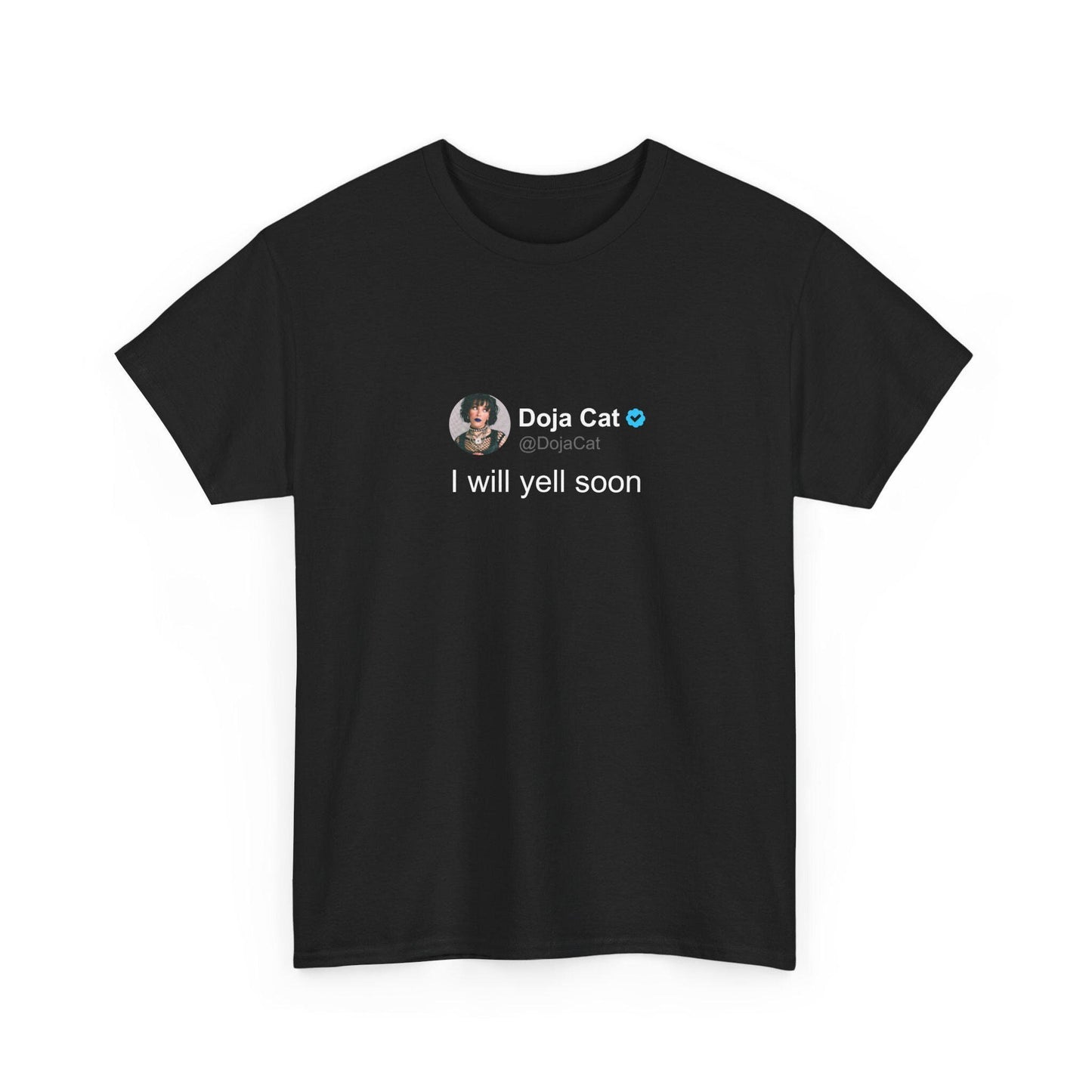 Doja Cat 'I will yell soon' T Shirt | Twitter Classics