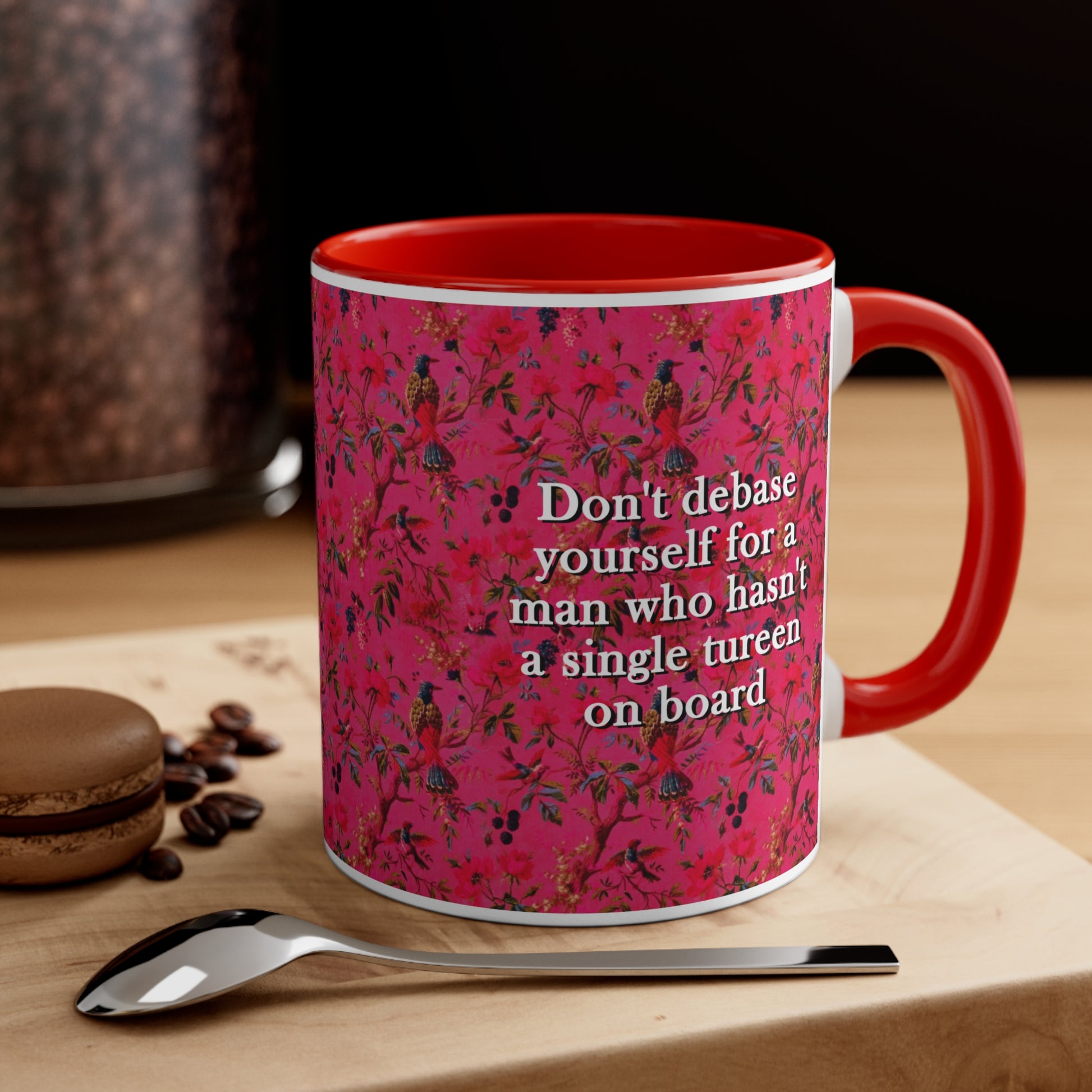 Don't Debase yourself for a man who hasn't a single tureen on board quote mug Our FLag Means Death on depression robe breakup robe background ofmd