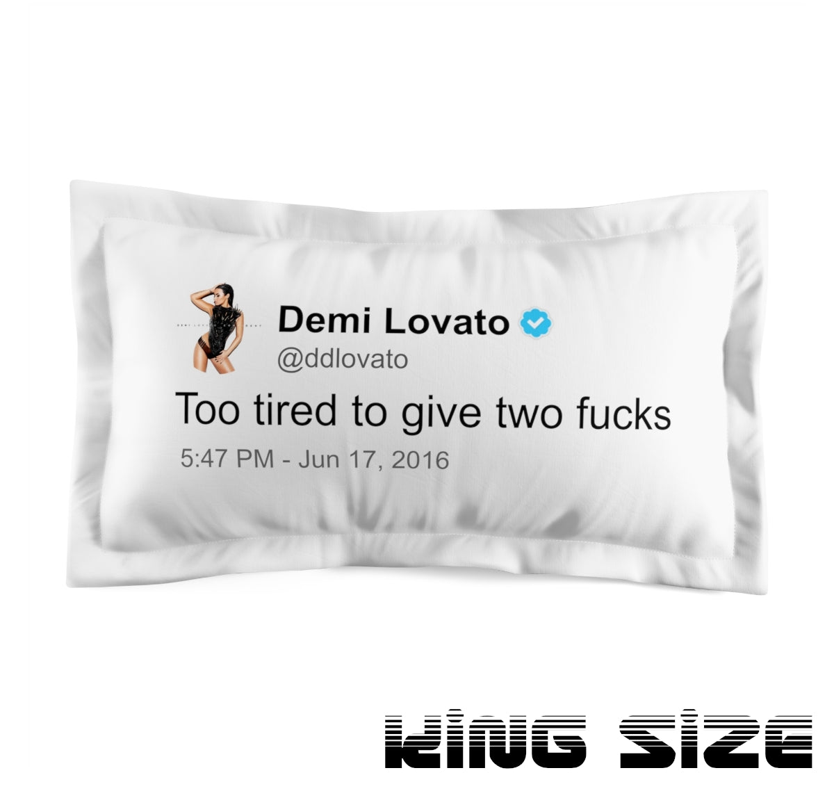 Preview of the king size version of Demi Lovato tweet pillow case
